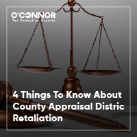 4 Things To Know About County Appraisal District Retaliation