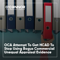 OCA Attempt To Get HCAD To Stop Using Bogus Commercial Unequal Appraisal Evidence