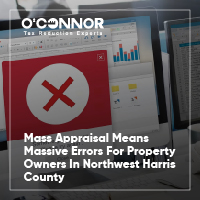 Mass Appraisal Means Massive Errors For Property Owners In Northwest Harris County