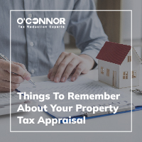 Things To Remember About Your Property Tax Appraisal