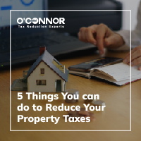 5 Things You Can Do To Reduce Your Property Taxes