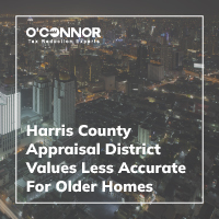 Harris County Appraisal District Values Less Accurate For Older Homes