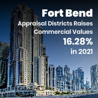 Fort Bend Appraisal Districts Raises Commercial Values