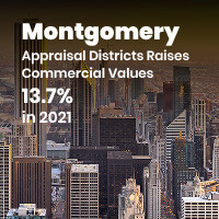 Montgomery Appraisal Districts Raises Commercial Values