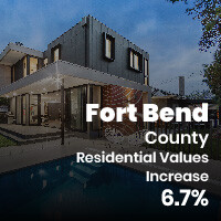 Fort Bend County Residential Values Increase