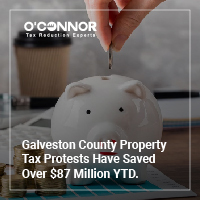 Galveston County Property Tax Protests Have Saved Over $87 Million YTD.
