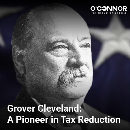 Grover Cleveland A Pioneer in Tax Reduction-03